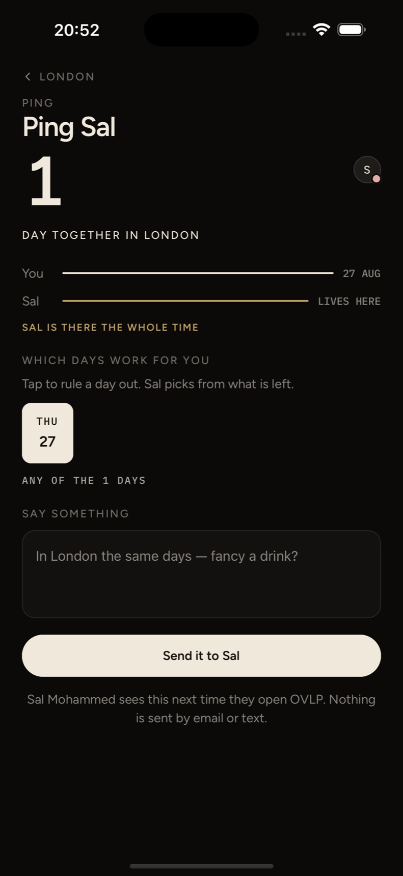 Proposing days to a friend in OVLP: the days that work, a line in your own words, and one button.